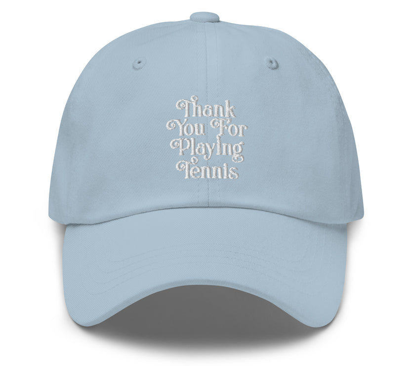 Thank You For Playing Tennis by CoVA Tennis Dad hat