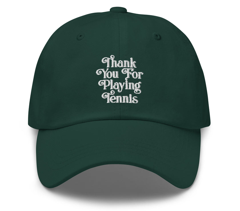 Thank You For Playing Tennis by CoVA Tennis Dad hat