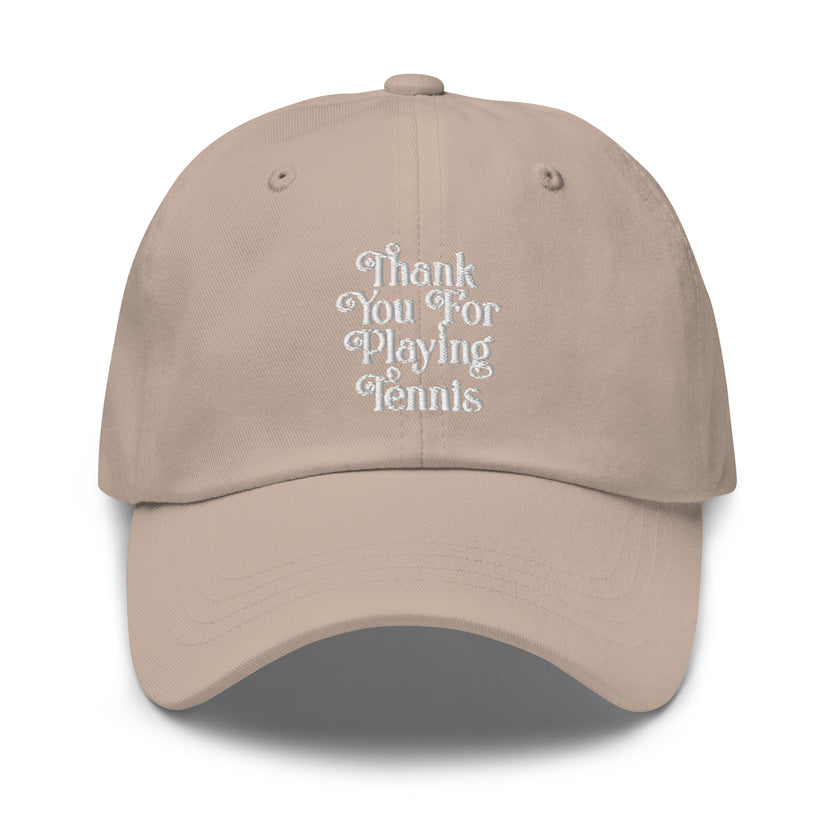 Thank You For Playing Tennis by CoVA Tennis Dad hat