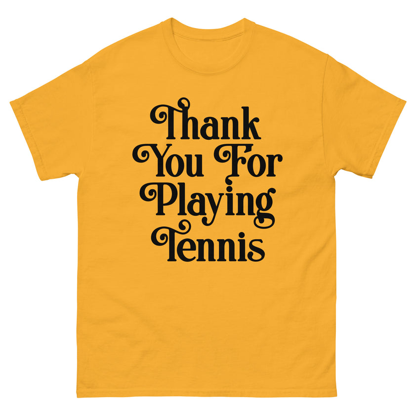 Thank You For Playing Tennis By CoVA Tennis Men's classic tee