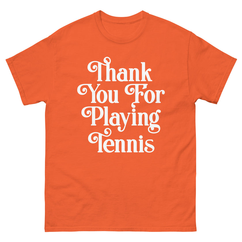 Thank You For Playing Tennis By CoVA Tennis Men's classic tee