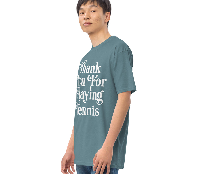 Thank You For Playing Tennis By CoVA Tennis Men’s premium heavyweight tee