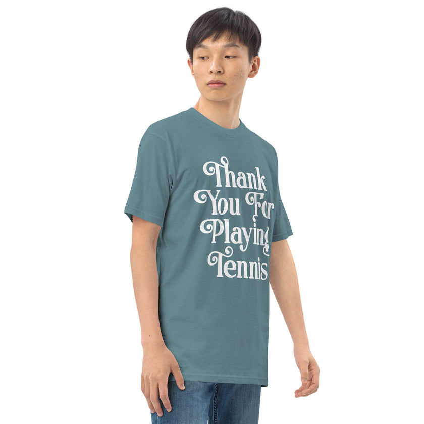 Thank You For Playing Tennis By CoVA Tennis Men’s premium heavyweight tee