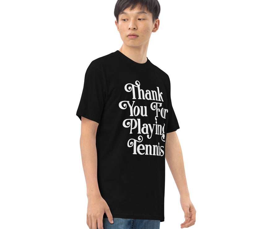 Thank You For Playing Tennis By CoVA Tennis Men’s premium heavyweight tee