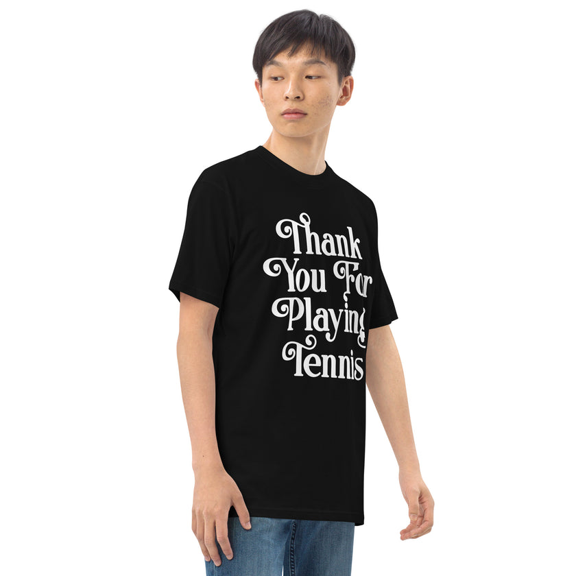 Thank You For Playing Tennis By CoVA Tennis Men’s premium heavyweight tee