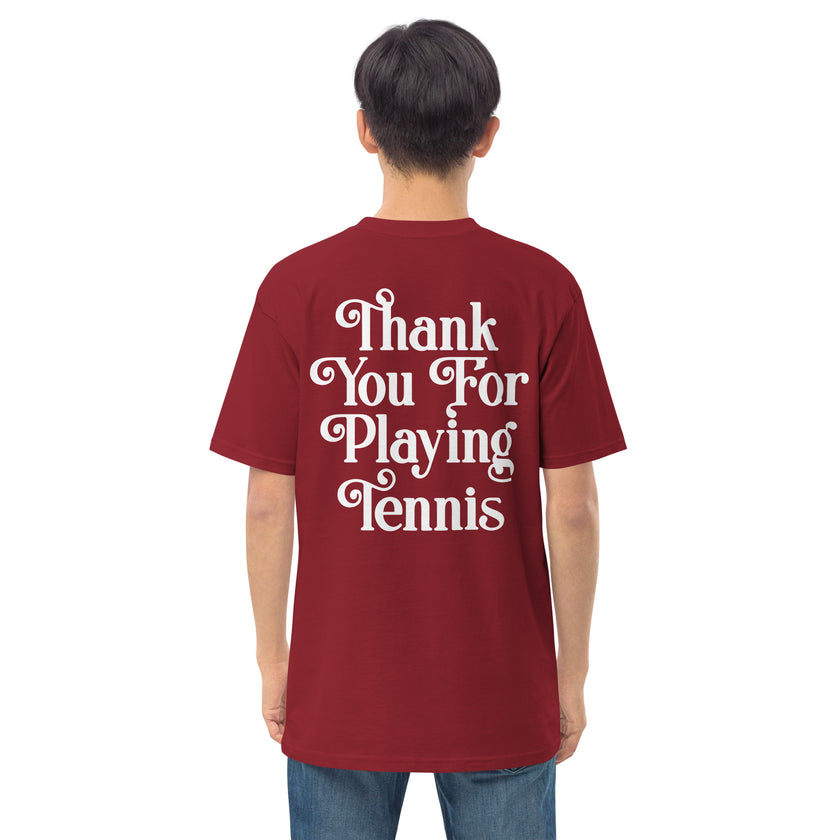 Thank You For Playing Tennis premium heavyweight tee by CoVA Tennis