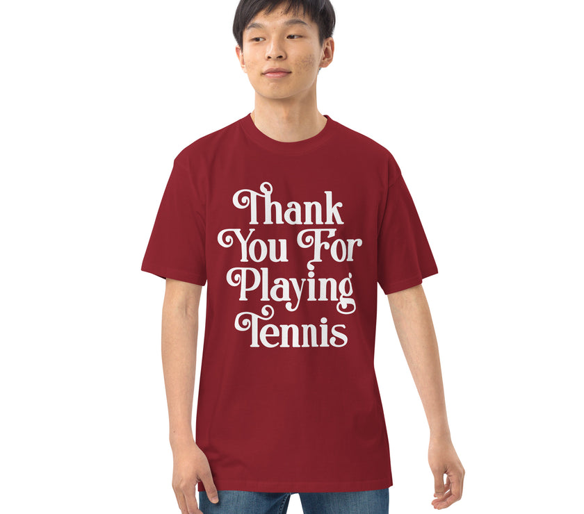 Thank You For Playing Tennis By CoVA Tennis Men’s premium heavyweight tee