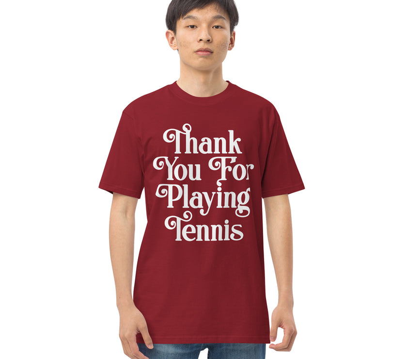 Thank You For Playing Tennis By CoVA Tennis Men’s premium heavyweight tee