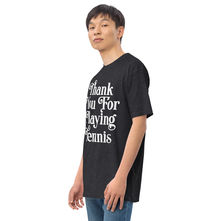 Thank You For Playing Tennis By CoVA Tennis Men’s premium heavyweight tee