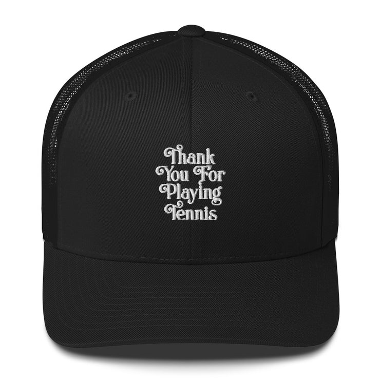 Thank You For Playing Tennis by CoVA Tennis Trucker Cap