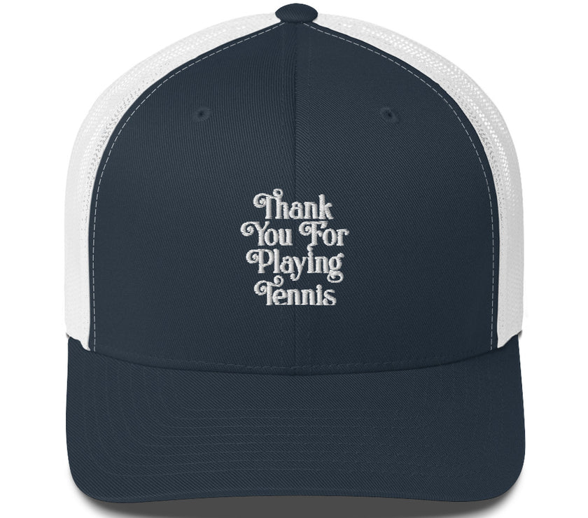 Thank You For Playing Tennis by CoVA Tennis Trucker Cap