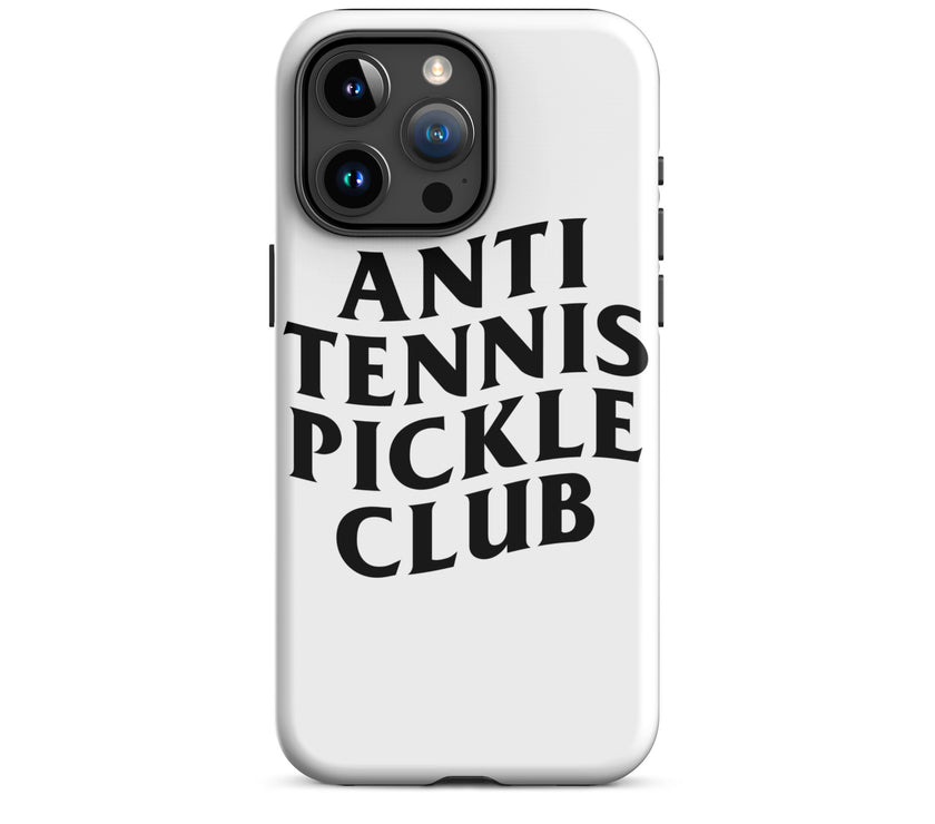 Anti Tennis Pickleball Club Tough Case for iPhone®