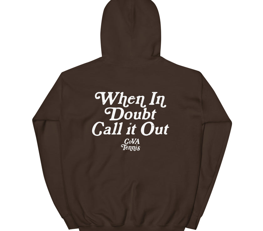 When In Doubt Call it Out By CoVA Tennis Heavy Blend Hoodie