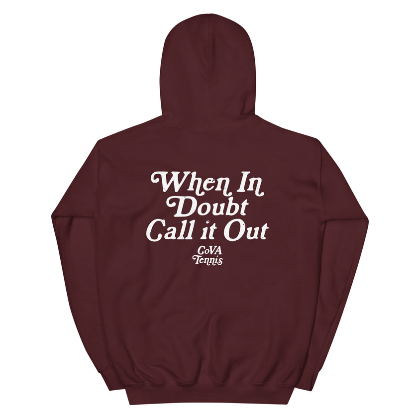 When In Doubt Call it Out By CoVA Tennis Heavy Blend Hoodie