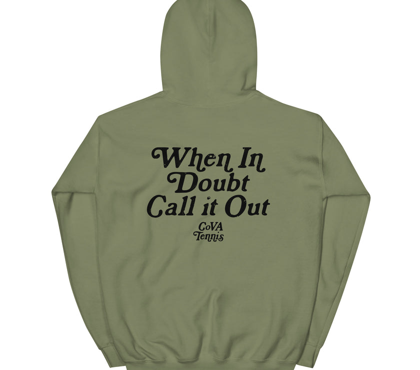 When In Doubt Call it Out By CoVA Tennis Heavy Blend Hoodie