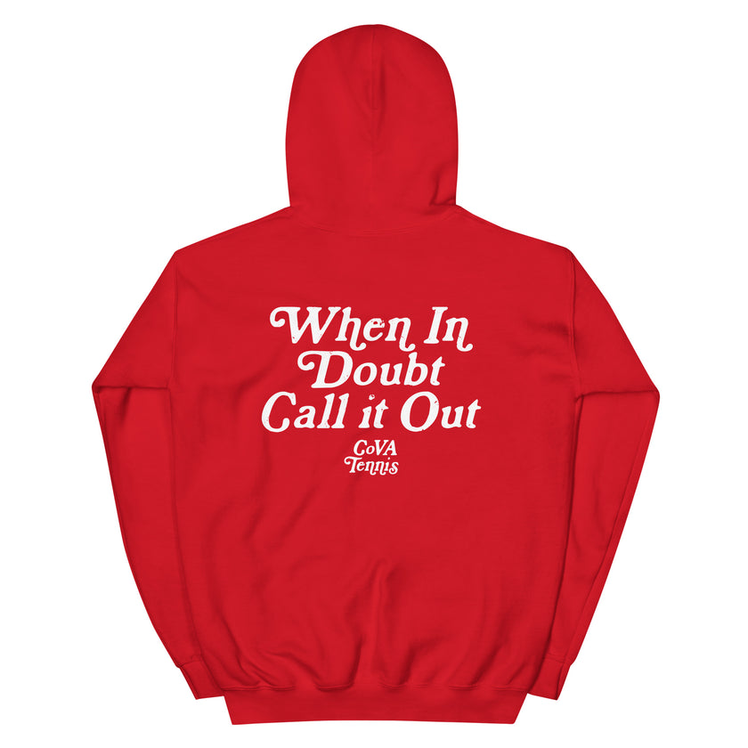 When In Doubt Call it Out By CoVA Tennis Heavy Blend Hoodie