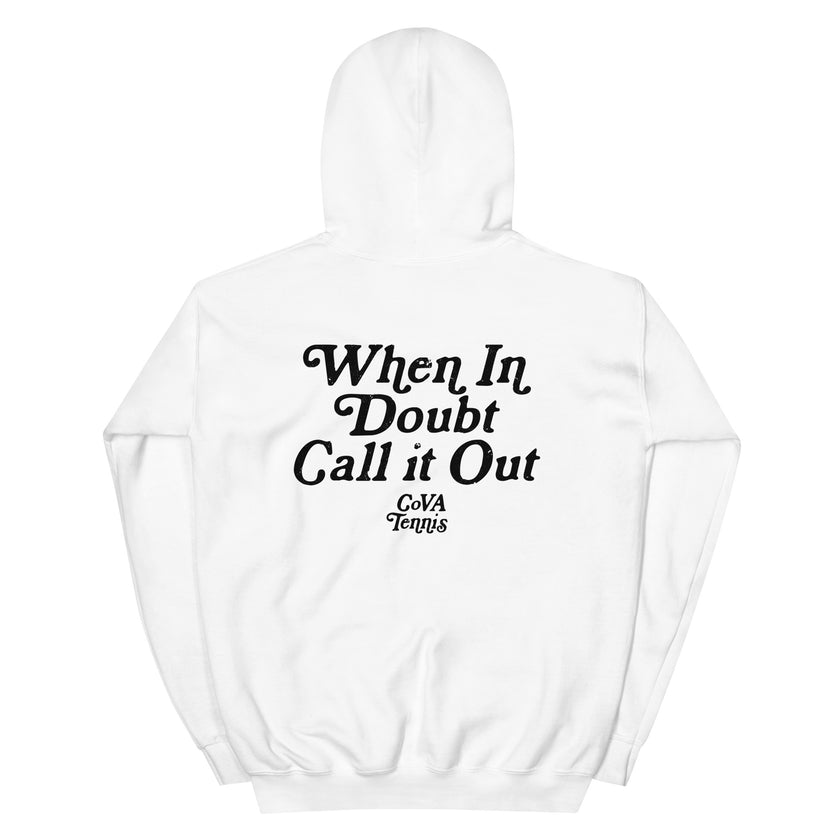 When In Doubt Call it Out By CoVA Tennis Heavy Blend Hoodie