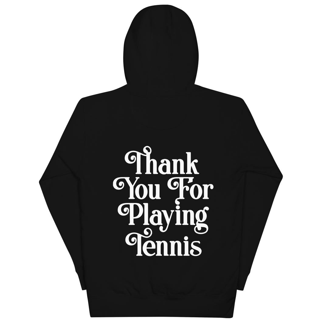 Thank You For Playing Tennis Unisex Premium Hoodie by CoVA Tennis