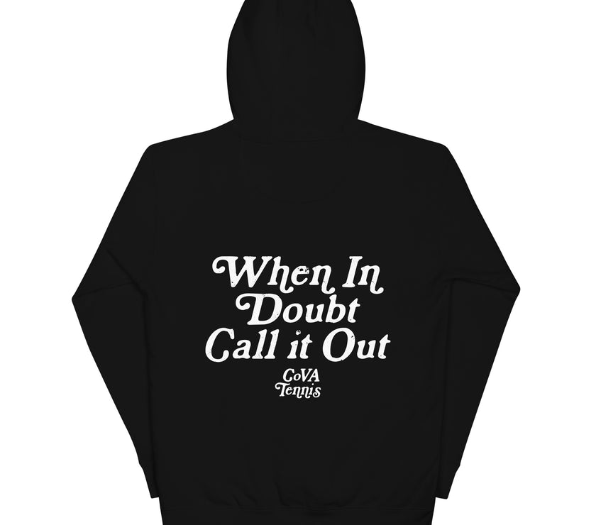 When In Doubt Call it Out by CoVA Tennis Unisex Premium Hoodie