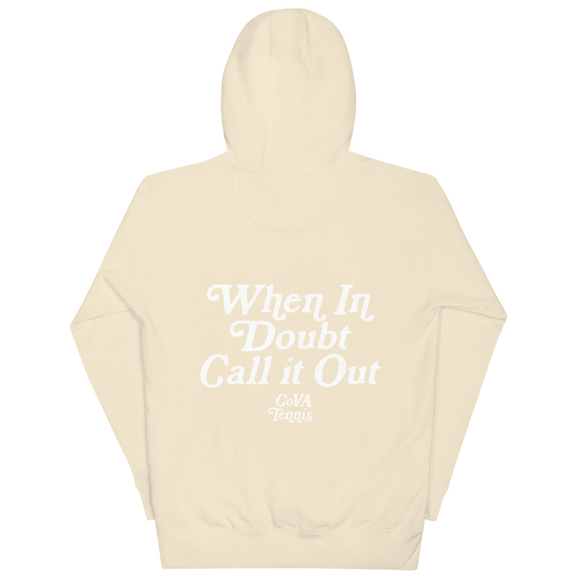 When In Doubt Call it Out by CoVA Tennis Unisex Premium Hoodie