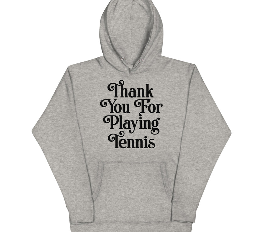 Thank You For Playing Tennis By CoVA Tennis Unisex Premium Hoodie