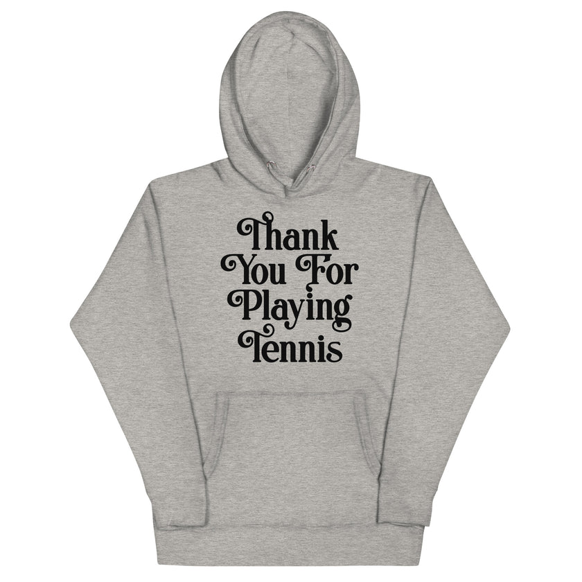 Thank You For Playing Tennis By CoVA Tennis Unisex Premium Hoodie