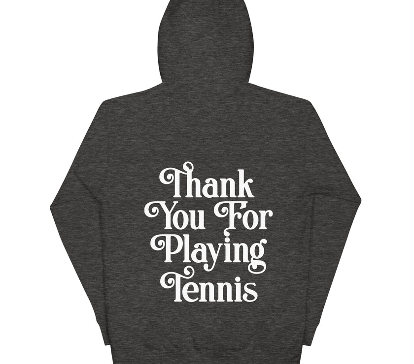 Thank You For Playing Tennis Unisex Premium Hoodie by CoVA Tennis