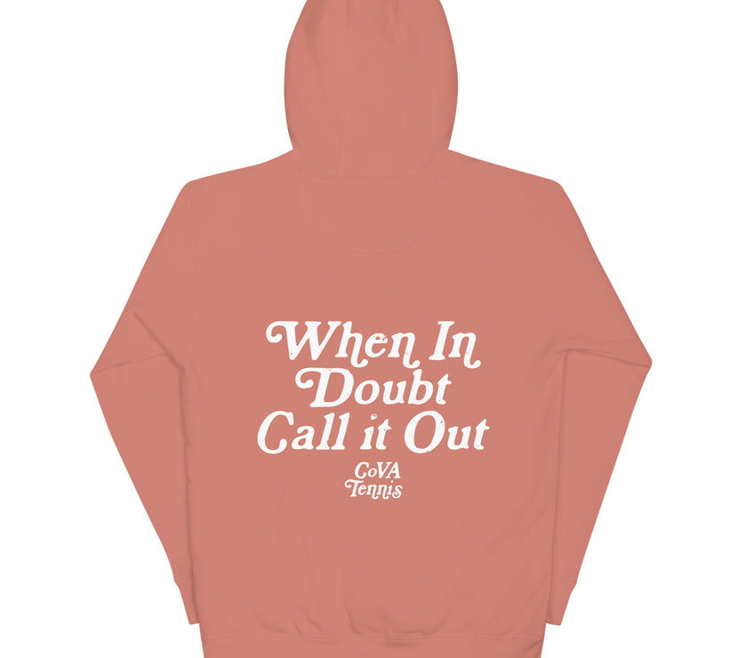 When In Doubt Call it Out by CoVA Tennis Unisex Premium Hoodie