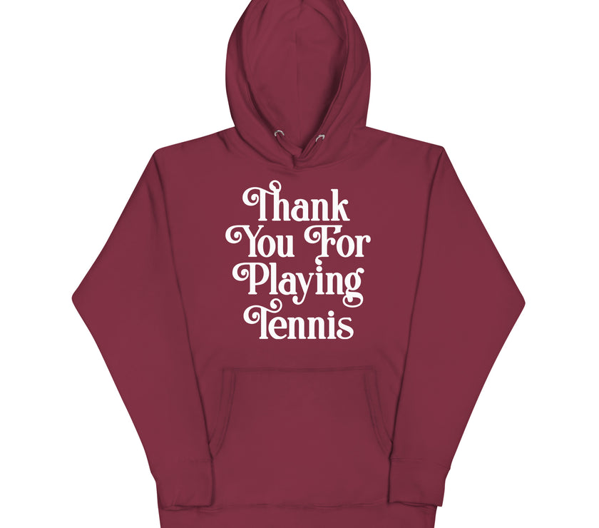 Thank You For Playing Tennis By CoVA Tennis Unisex Premium Hoodie