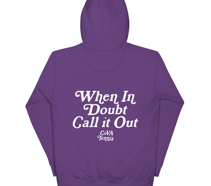 When In Doubt Call it Out by CoVA Tennis Unisex Premium Hoodie