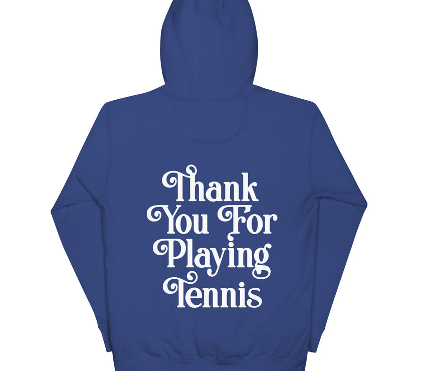 Thank You For Playing Tennis Unisex Premium Hoodie by CoVA Tennis