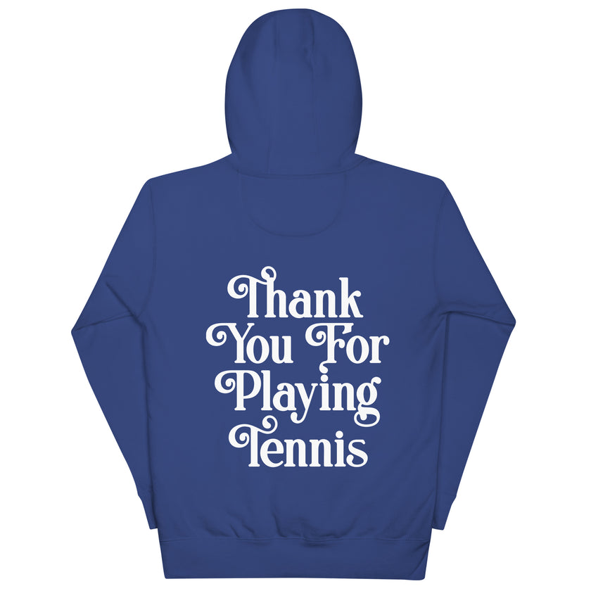 Thank You For Playing Tennis Unisex Premium Hoodie by CoVA Tennis