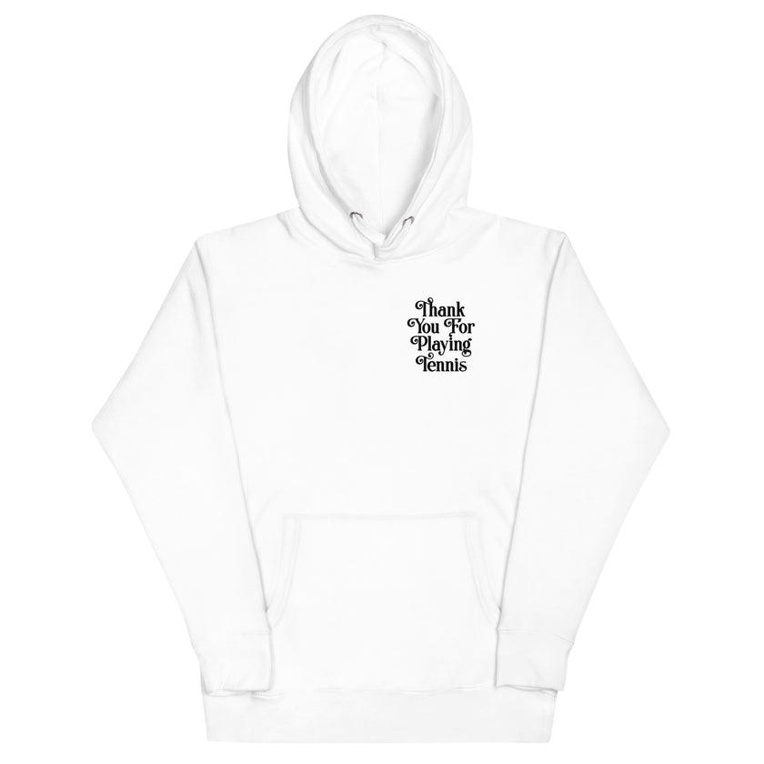 Thank You For Playing Tennis Unisex Premium Hoodie by CoVA Tennis