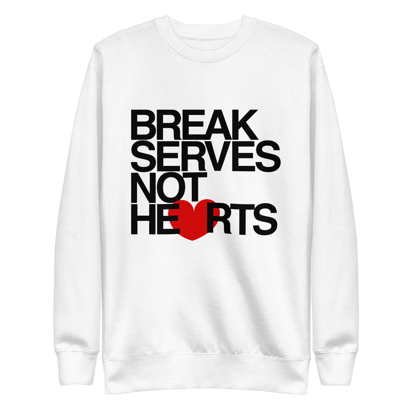 Break Serves Not Hearts CoVA Tennis Unisex Premium Sweatshirt