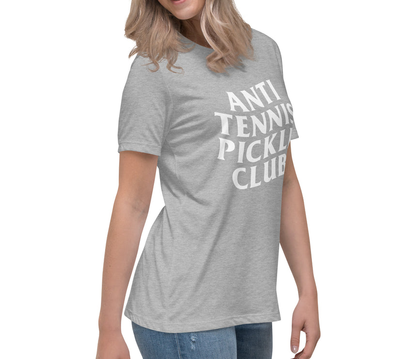 Anti Tennis Pickleball Club Women's Relaxed T-Shirt