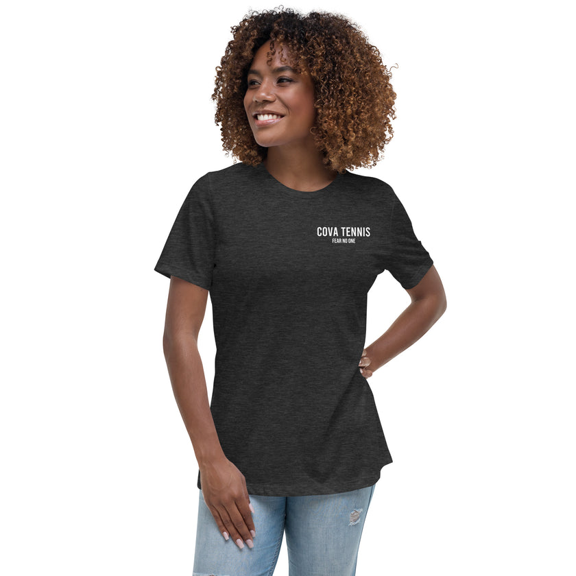 Fear No One CoVA Tennis Women's Relaxed T-Shirt