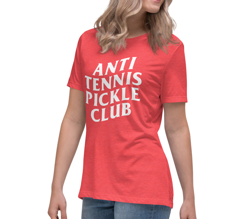 Anti Tennis Pickleball Club Women's Relaxed T-Shirt