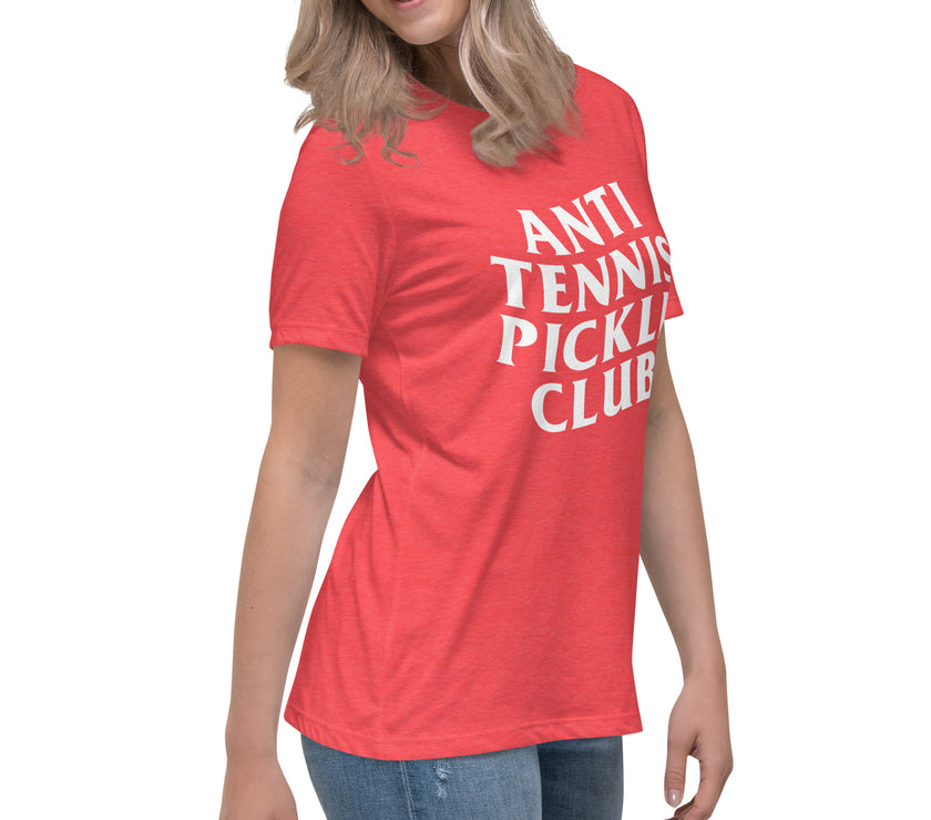 Anti Tennis Pickleball Club Women's Relaxed T-Shirt