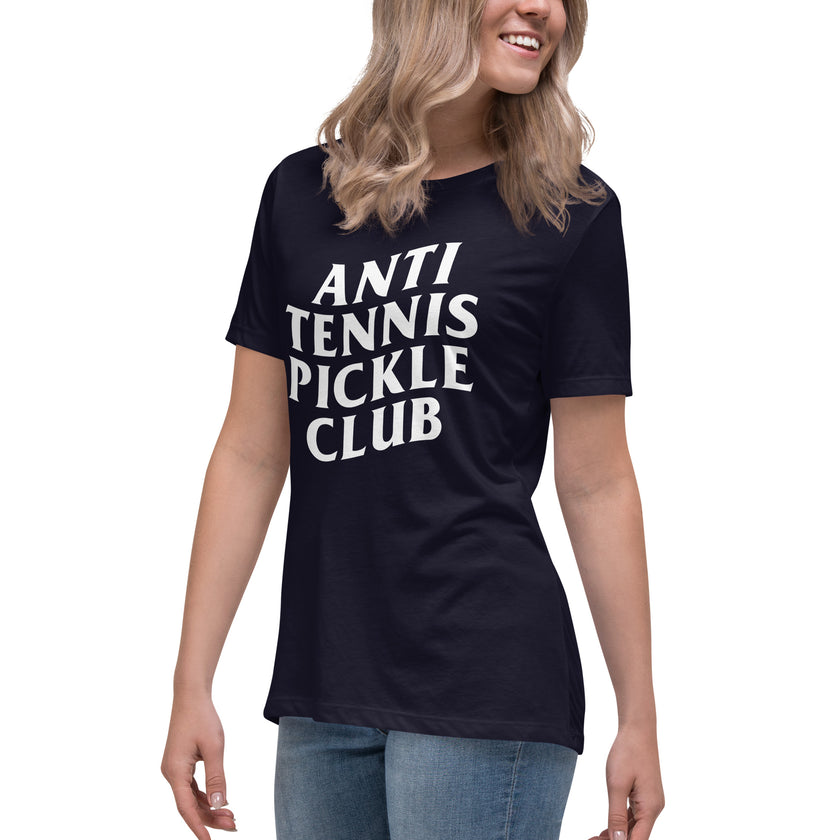 Anti Tennis Pickleball Club Women's Relaxed T-Shirt