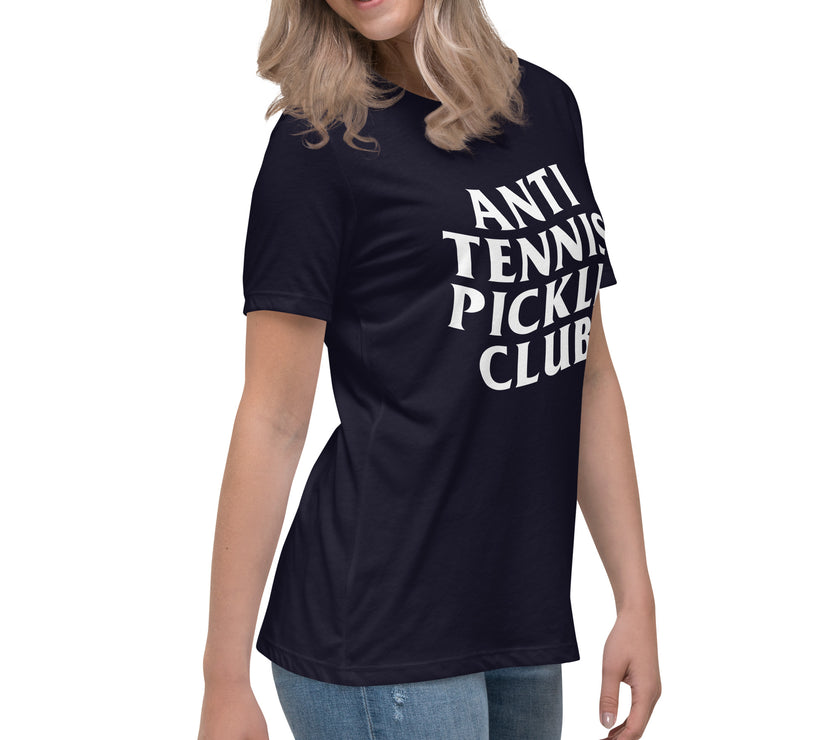 Anti Tennis Pickleball Club Women's Relaxed T-Shirt