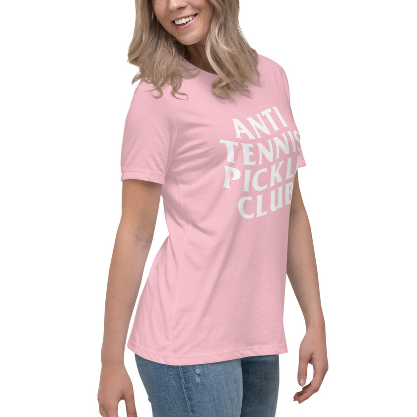 Anti Tennis Pickleball Club Women's Relaxed T-Shirt