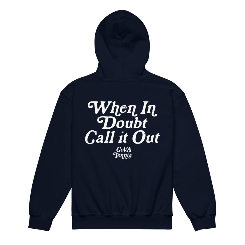 When In Doubt Call it Out by CoVA Tennis Youth heavy blend hoodie