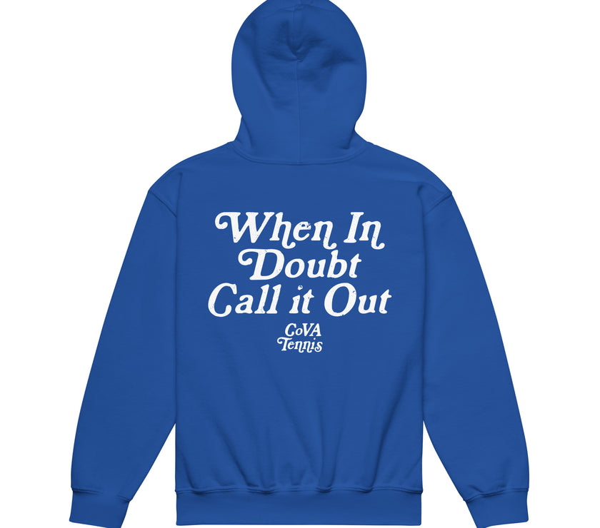 When In Doubt Call it Out by CoVA Tennis Youth heavy blend hoodie