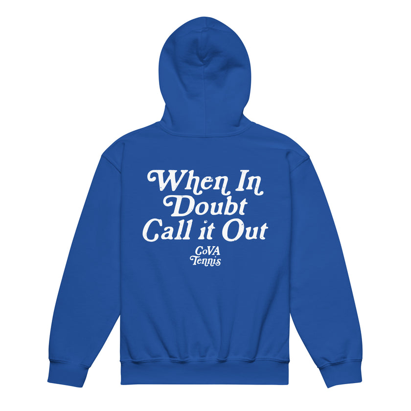 When In Doubt Call it Out by CoVA Tennis Youth heavy blend hoodie