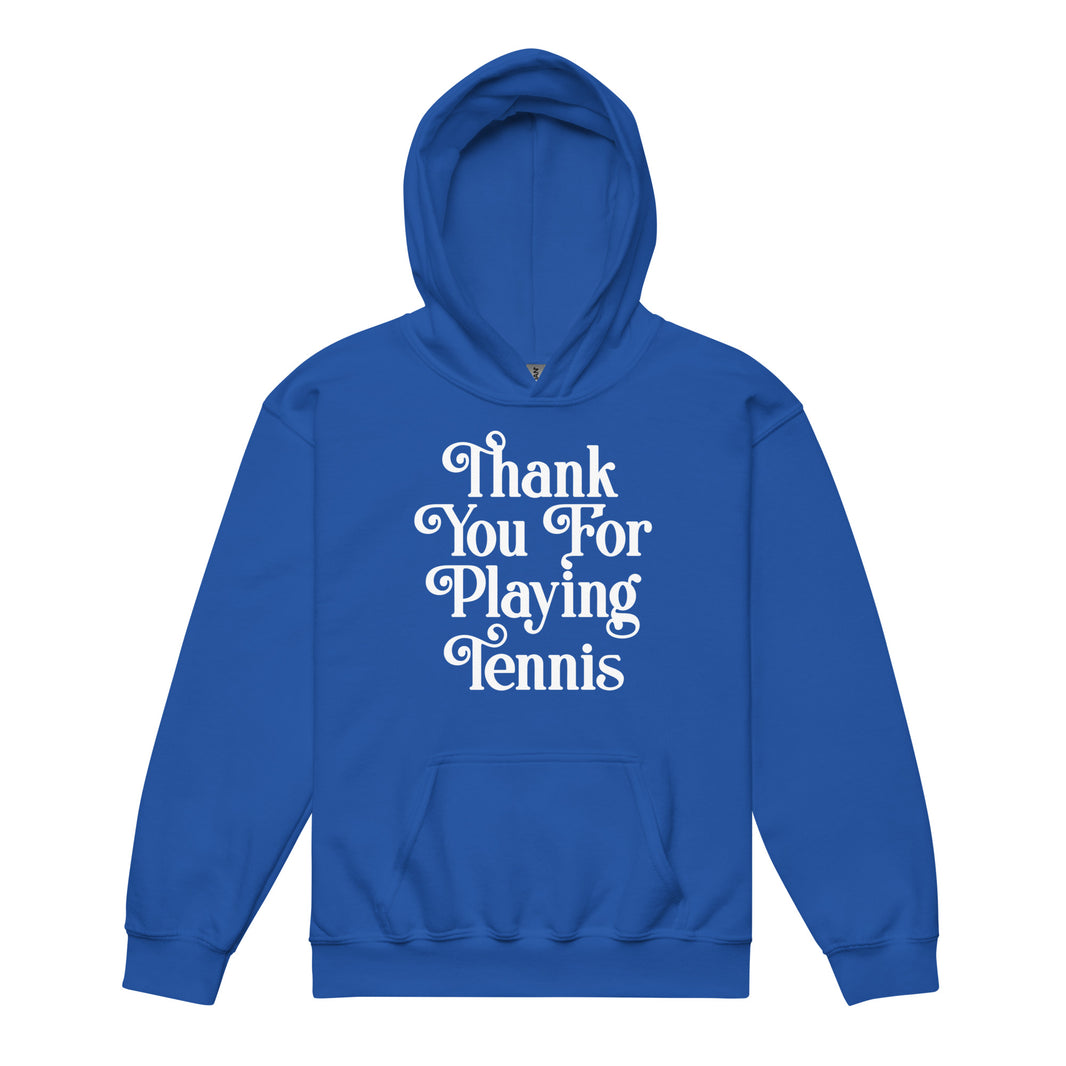 Thank You For Playing Tennis By CoVA Tennis Youth heavy blend hoodie