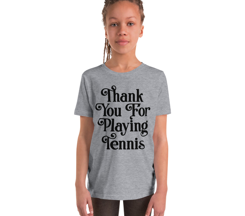 Thank You For Playing Tennis By CoVA Tennis Youth Short Sleeve T-Shirt