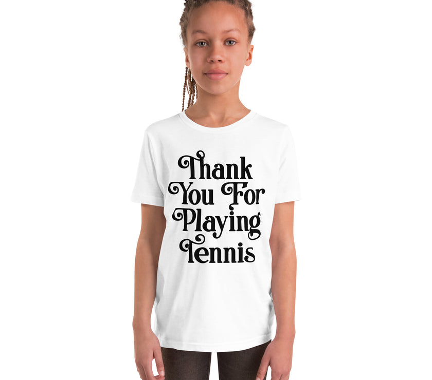 Thank You For Playing Tennis By CoVA Tennis Youth Short Sleeve T-Shirt